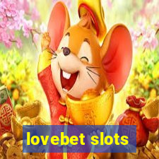 lovebet slots